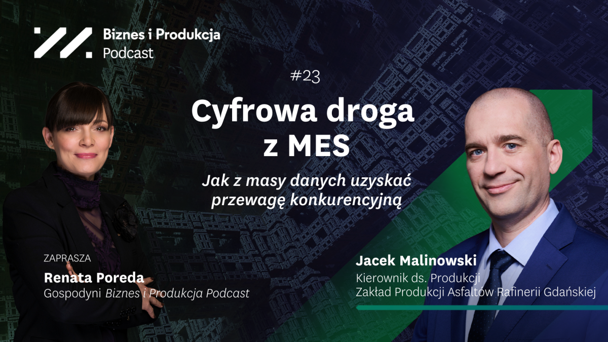 #23_Rafineria Gdańska: Cyfrowa droga z MES. Jak z masy danych uzyskać przewagę konkurencyjną?