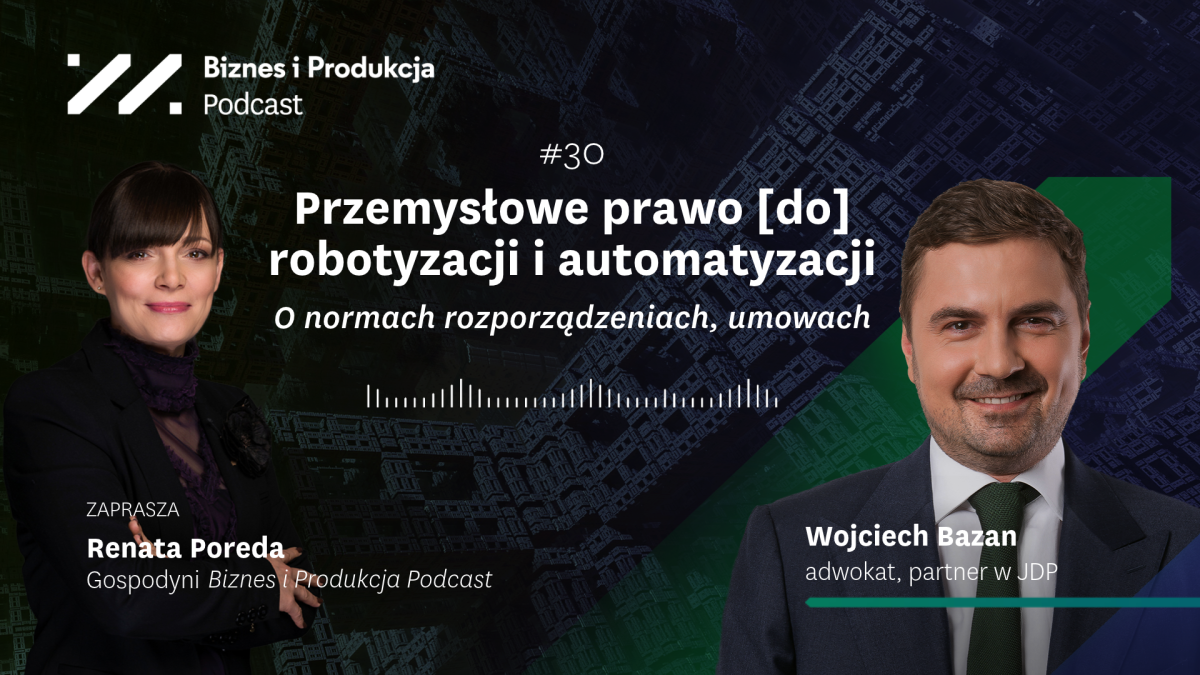 #30 Przemysłowe prawo [do] robotyzacji i automatyzacji