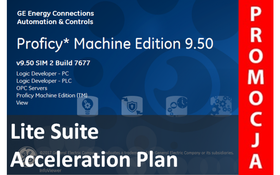 Licencja Proficy Machine Edition Lite Suite wer. 9.5 z pakietem Acceleration Plan. Promocja na jednorazowy zakup oprogramowania.